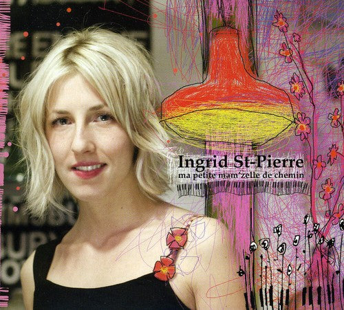 Ingrid Pierre - Ma Petite Mam Zelle de Chemin