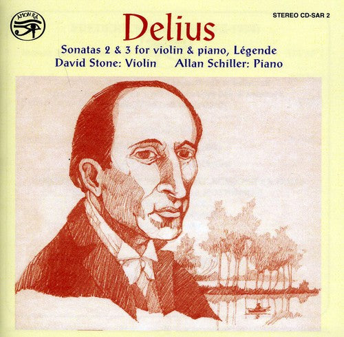 Delius/ David Stone - Sonatas for Violin & Piano