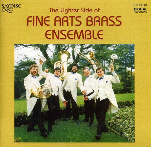 Fine Arts Brass Ensemble - Lighter Side of Fine Arts Brass Ensemble