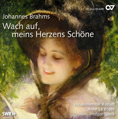 Brahms/ Bozec/ Speck/ Vocalensemble Rastatt - Wach Auf Meins Herzens Schone