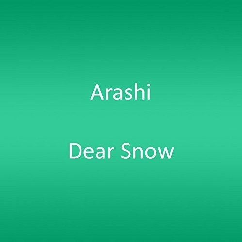 Arashi - Dear Snow