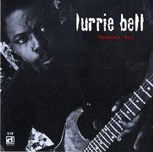 Lurrie Bell - Mercurial Son