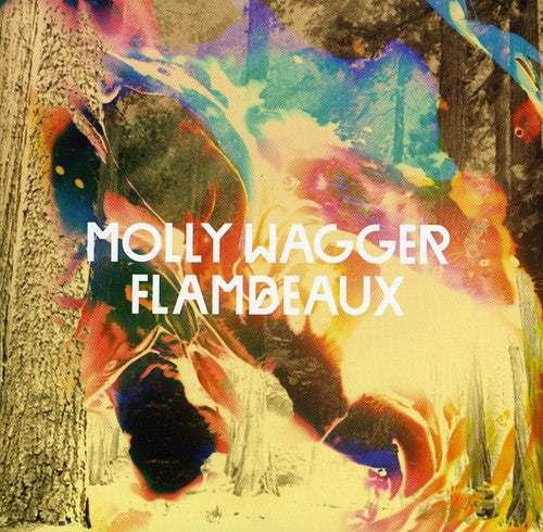 Molly Wagger - Flambeaux