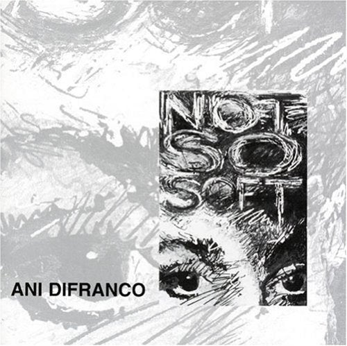 Ani Difranco - Not So Soft