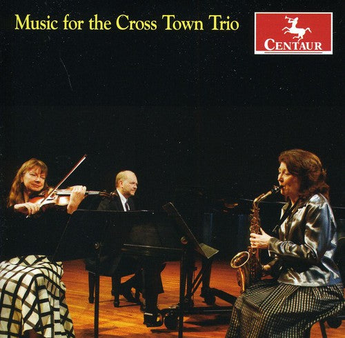 Lamar/ Griebling/ Krebs - Music for the Cross Town Trio