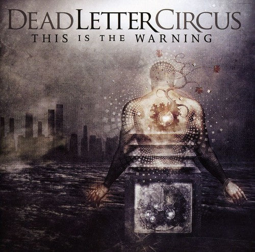 Dead Letter Circus - This Is the Warning