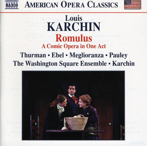 Karchin/ Thurman/ Ebel/ Pauley/ Wsqe/ Karchin - Romulus: A Comic Opera in One Act