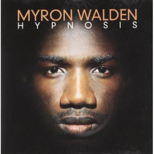 Myron Walden - Hypnosis