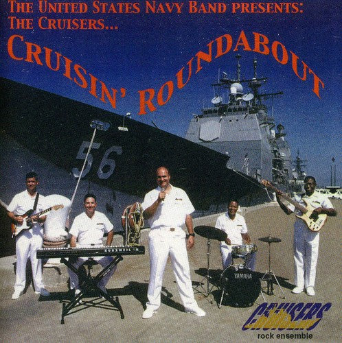 Us Navy Band: The Cruisers - Cruisin Roundabout