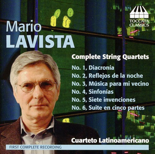 Lavista/ Cuarteto Latinoamericano/ Bitran - Complete String Quartets