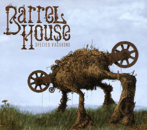 Barrel House - Species Vagabond