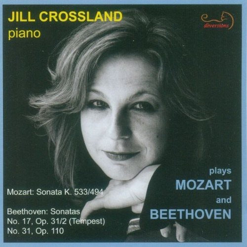 Jill Crossland / Mozart/ Beethoven - Crossland Plays Mozart & Beethoven