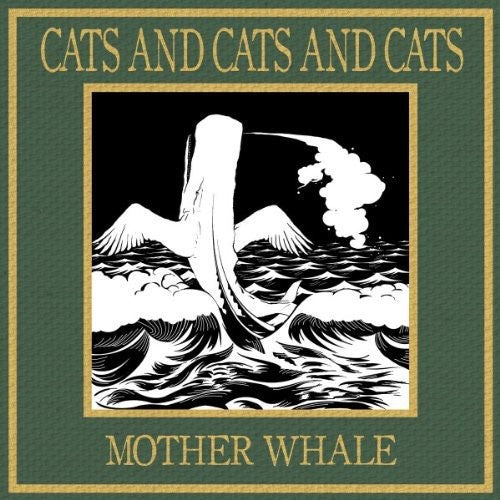 Cats & Cats & Cats - Motherwhale