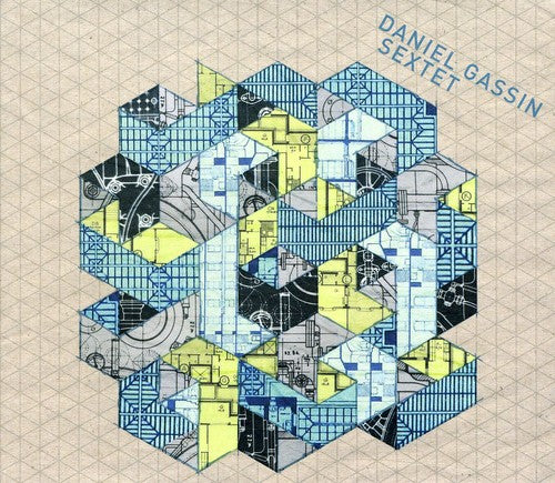 Daniel Sextet Gassin - Daniel Gassin Sextet