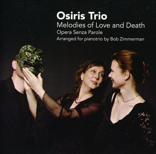 Osiris Trio/ Corver/ Brunt/ Groeneveld - Melodies of Love & Death