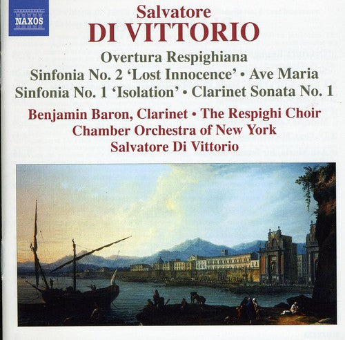 Di Vittorio/ Baron/ Chamber Orch of New York - Symphonies 1 & 2 / Overture Respighiana