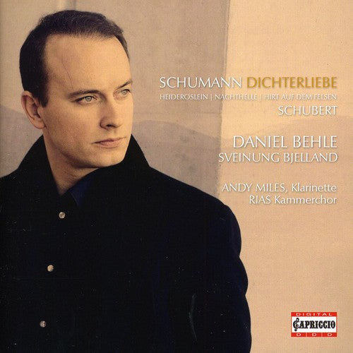 Schumann/ Schubert/ Behle/ Riac - Dichterliebe