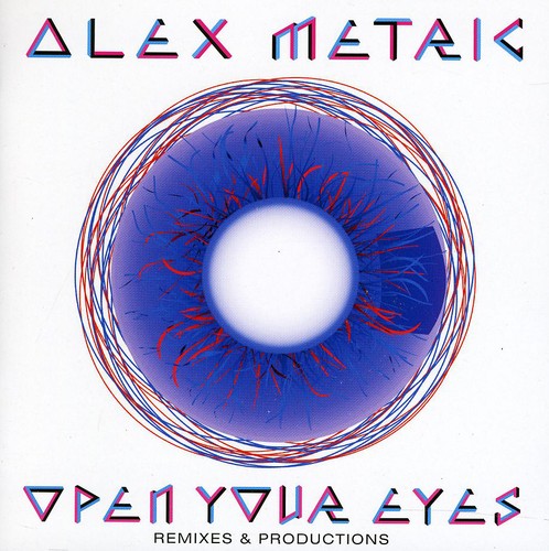 Alex Metric - Open Your Eyes