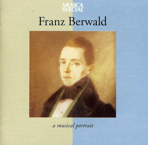 Berwald/ Various - Musical Portrait 1796-1868