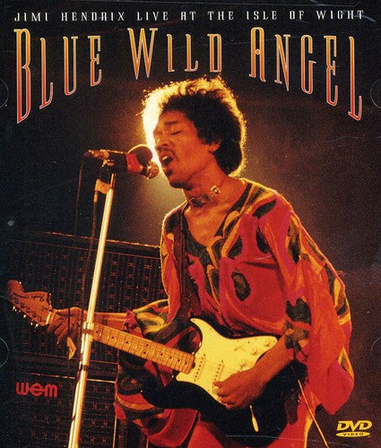 Blue Wild Angel: Jimi Hendrix Live at the Isle of Wight