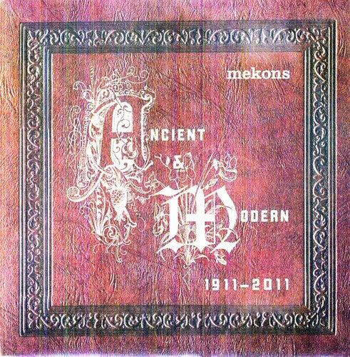 Mekons - Ancient & Modern