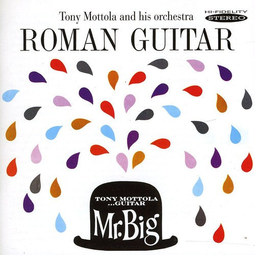 Tony Mottola - Roman Guitar and Mr. Big