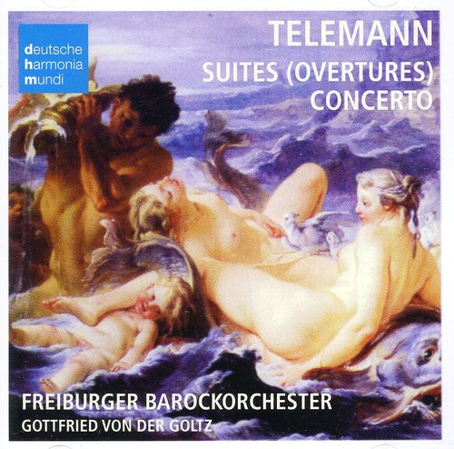 Telemann/ Goltz/ Freiburger Barockorchester - Telemann: Ctos & Overtures