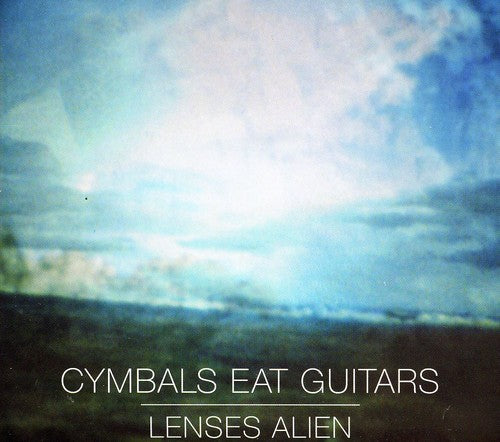 Cymbals Eat Guitars - Lenses Alien