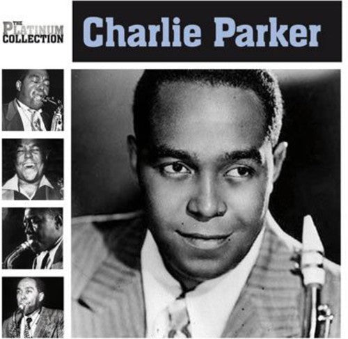 Charlie Parker - Platinium Collection