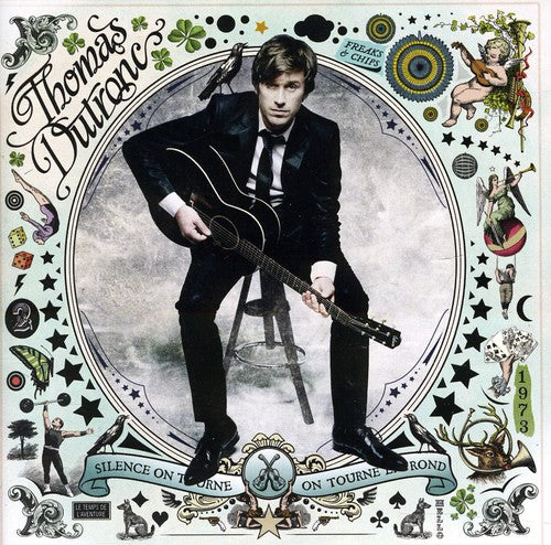 Thomas Dutronc - Silence on Tourne on Tourne en Rond