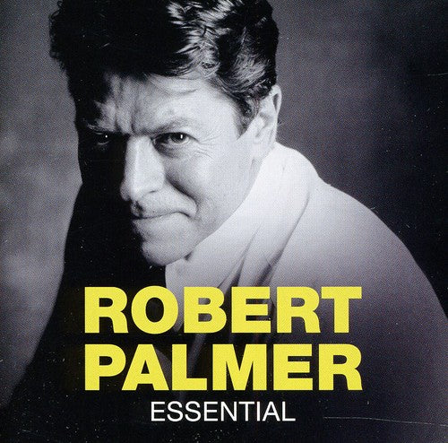 Robert Palmer - Essential