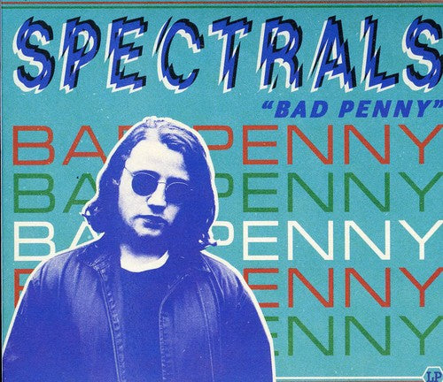 Spectrals - Bad Penny