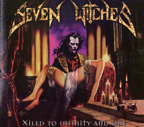 Seven Witches - Xiled To Infinity and One