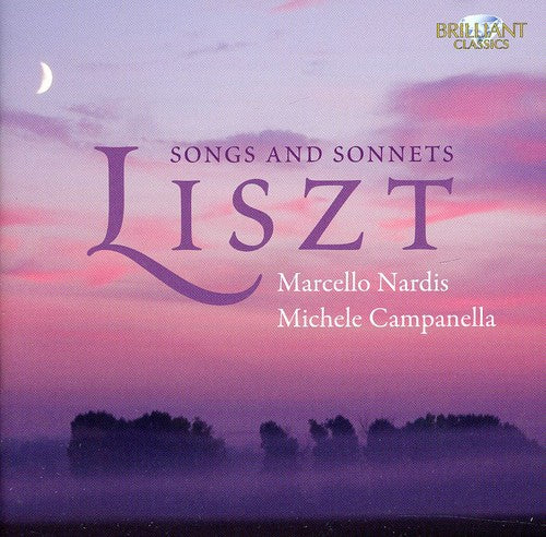 Liszt/ Campanella/ Nardis - Songs & Sonnets