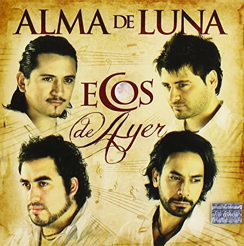 Alma de Luna - Ecos de Ayer