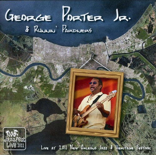 George Jr & Runnin' Pardners - Live at Jazz Fest 2011