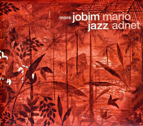 Mario Adnet - More Jobim Jazz