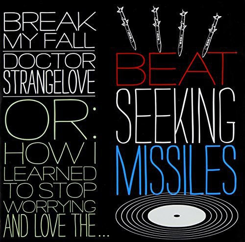 Beat Seeking Missiles - Break Myfall