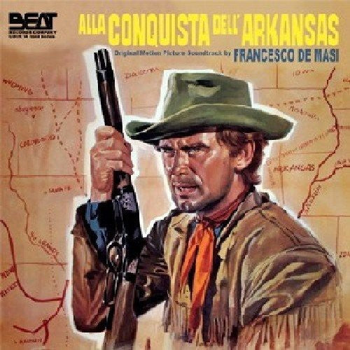 Alla Conquista Dell Arkansas/ O.S.T. - Alla Conquista Dell Arkansas (Original Soundtrack)