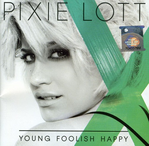 Pixie Lott - Young Foolish Happy