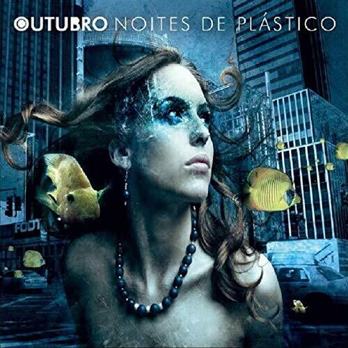 Outubro - Noites de Plastico