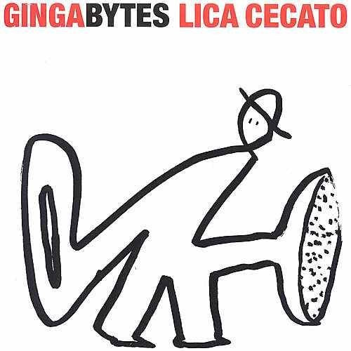 Lica Cecato - Gingabytes