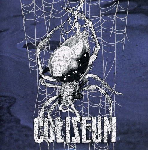 Coliseum - True Quiet/Last Wave