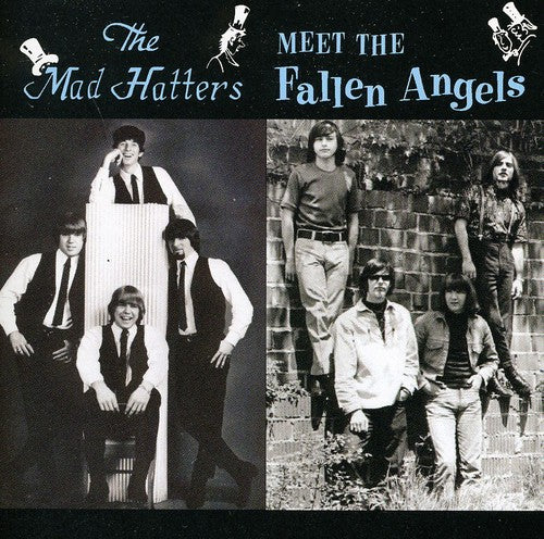 Mad Hatters/ Fallen Angels - The Mad Hatters Meet The Fallen Angels