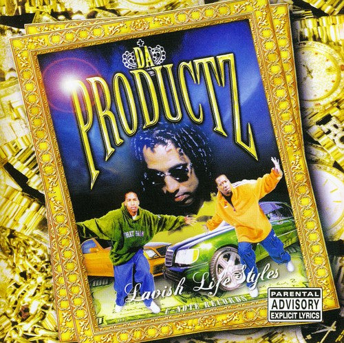 Da Productz - Lavish Life Styles