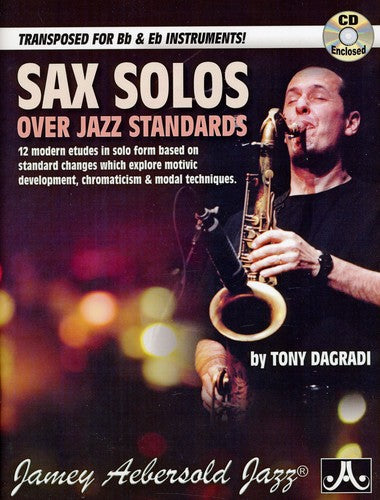 Tony Dagradi - Sax Solos Over Jazz Standards