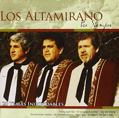 Los Altamirano - Por Siempre 20 Temas Inolvidables