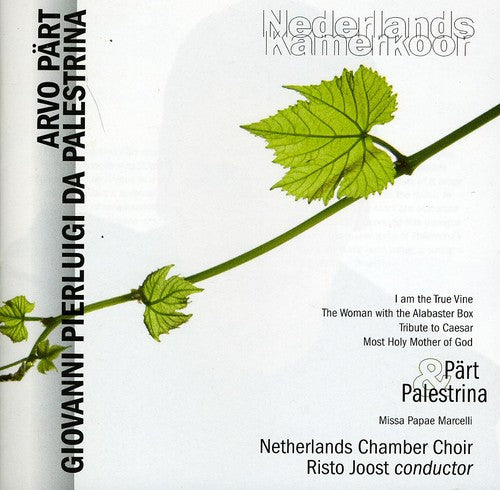 Part/ Netherlands Chamber Choir/ Joost - Part & Palestrina