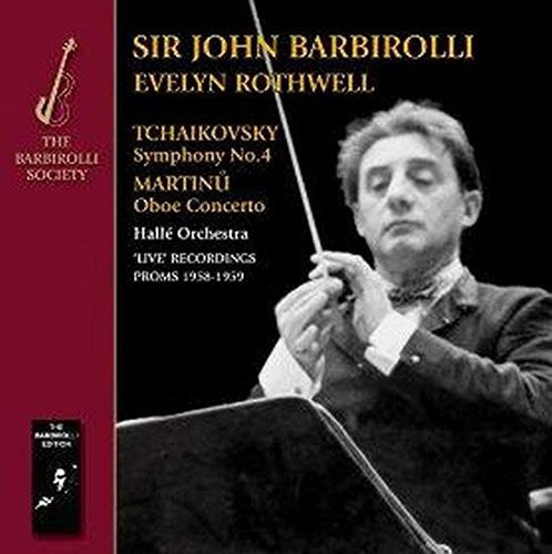 John Barbirolli - Tchaikovsky & Martinu