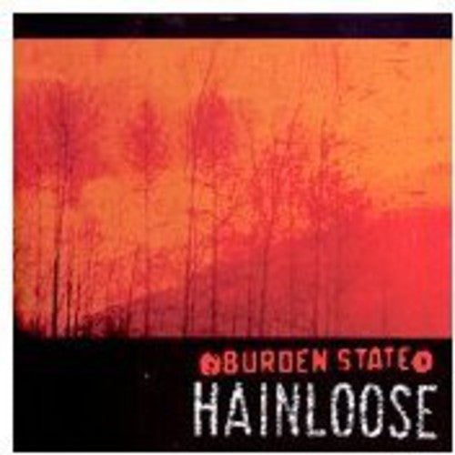 Hainloose - Burden State